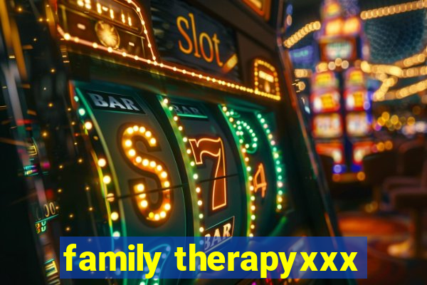 family therapyxxx